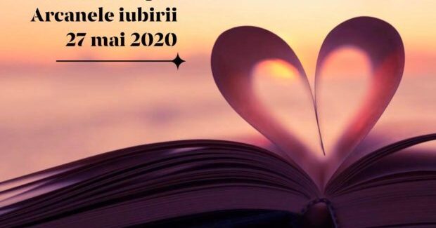 Atelier de aprofundare a Arcanelor Iubirii